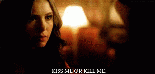 Kiss Me Or Kill Me Elena GIF - Kiss Me Or Kill Me Elena Tvd GIFs