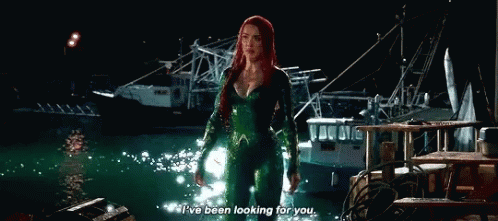 Ive Been Looking For You Mera GIF - Ive Been Looking For You Mera Aquaman GIFs