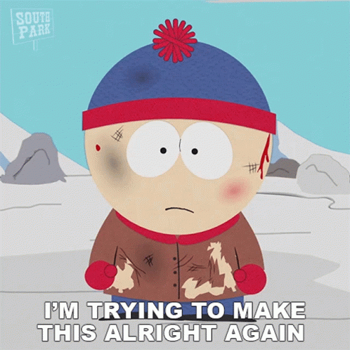 Im Trying To Make This Alright Again Stan Marsh GIF - Im Trying To Make This Alright Again Stan Marsh South Park GIFs