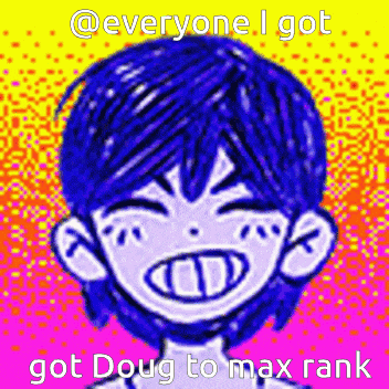 a cartoon of a boy with blue hair and a caption that says everyone i got got doug to max rank .