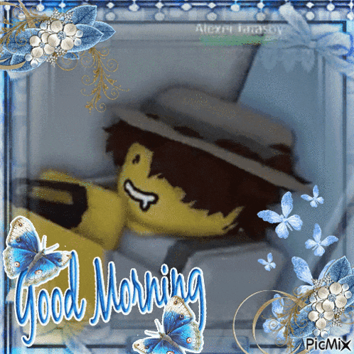 a picture of a man in a hat with the words good morning