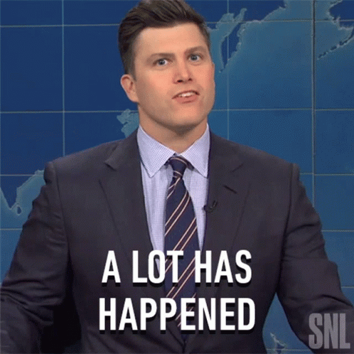 A Lot Has Happened Saturday Night Live GIF - A Lot Has Happened Saturday Night Live Weekend Update GIFs