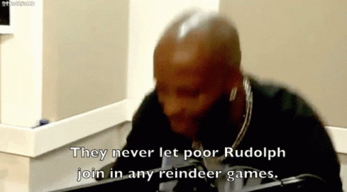 Never Let Poor Rudolph GIF - Never Let Poor Rudolph Join In GIFs