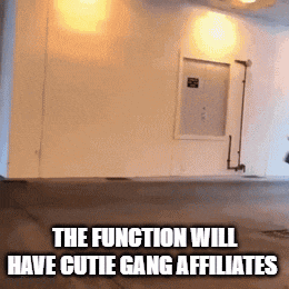 the function will have cutie gang affiliates written on the bottom