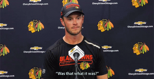 Jonathan Toews Was That What Is Was GIF - Jonathan Toews Was That What Is Was Chicago Blackhawks GIFs