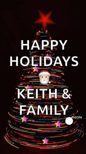 a christmas tree with santa and the words happy holidays keith and family