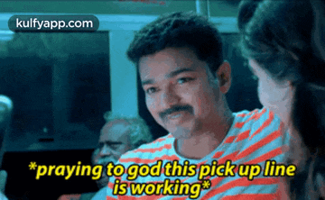 a man with a mustache is talking to a woman and the words praying to god this pick up line is working
