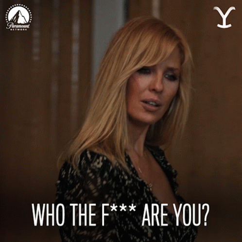 Who The Fuck Are You Beth Dutton GIF