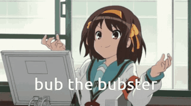 a picture of a girl with the words " bub the bubster " written on it