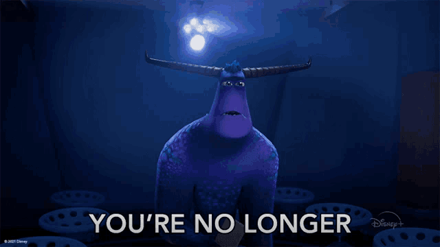 a purple monster says you 're no longer in front of a light