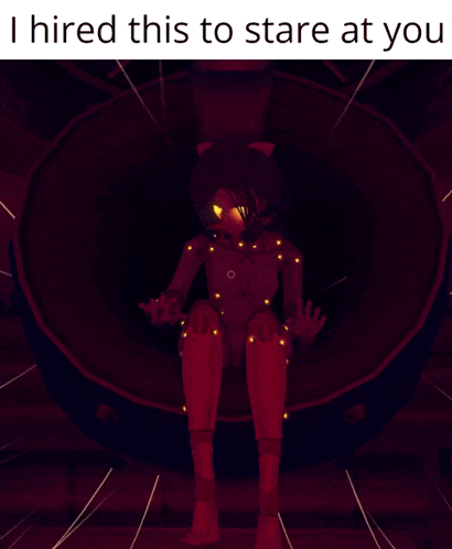 a picture of a girl in a dark room with the words i hired this to stare at you