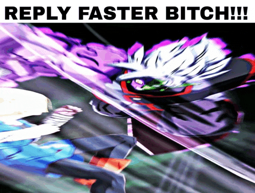 a reply faster bitch poster with a picture of a cartoon character