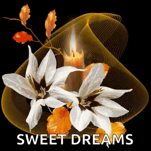 a picture of flowers and a candle with the words sweet dreams below it