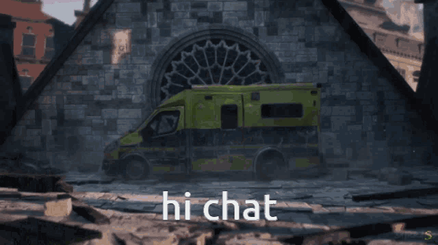 a video game character says hi chat in front of a yellow ambulance