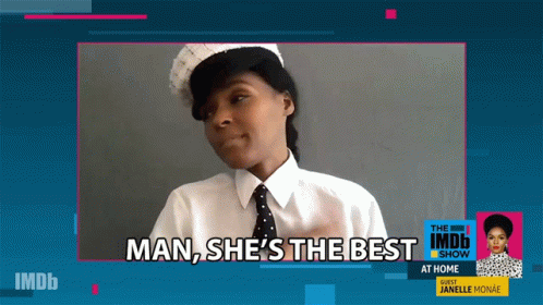 Man Shes The Best Janelle Monae GIF - Man Shes The Best Janelle Monae The Imdb Show GIFs