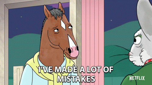 Ive Made A Lot Of Mistakes Bojack GIF - Ive Made A Lot Of Mistakes Bojack Bojack Horseman GIFs