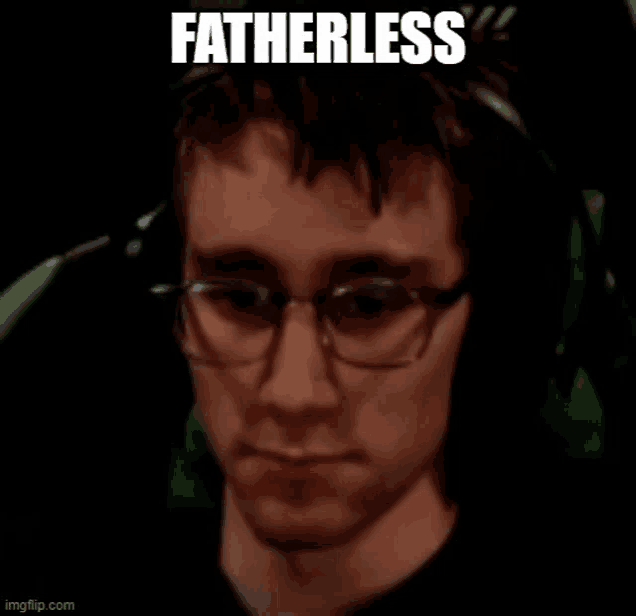 a close up of a man wearing glasses and headphones with the words `` fatherless '' written above him .