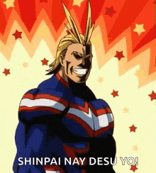 all might from my hero academia is smiling and says shinpai nay desu yo .