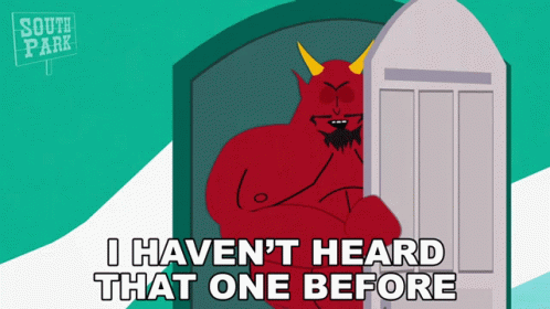 I Havent Heard That One Before Satan GIF - I Havent Heard That One Before Satan South Park GIFs