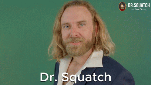 Dr Squatch Squatch GIF