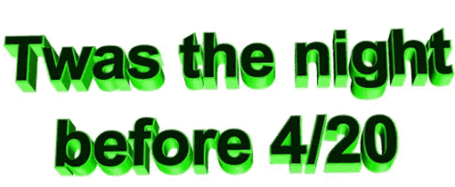 a sign that says twas the night before 4/2/20