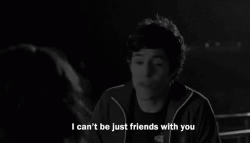 I Cant Be Just Friends No GIF - I Cant Be Just Friends No No Way GIFs