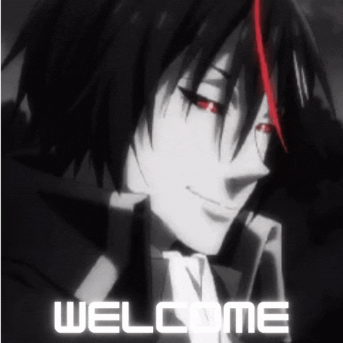 a black and white image of a anime character with red eyes and the words `` welcome '' .