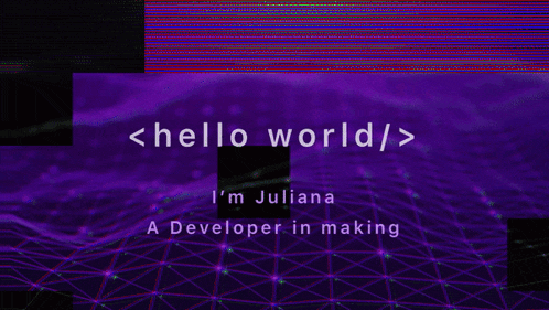 a purple and green background with the words hello world / i 'm juliana a developer in making on it