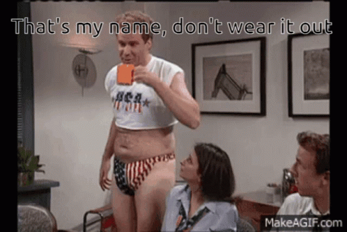 Little Pants Thats My Name Dont Wear It Out GIF - Little Pants Thats My Name Dont Wear It Out GIFs