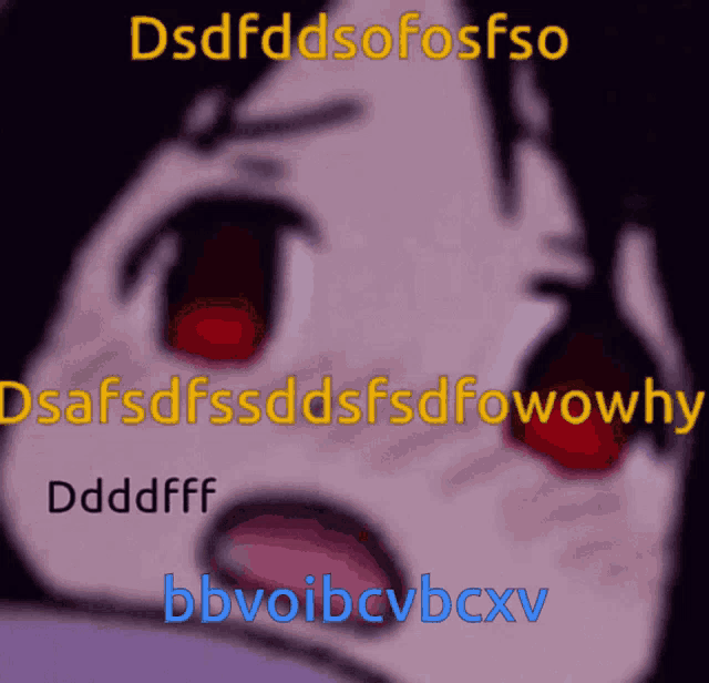 a cartoon of a girl with red eyes and the words dsdfdsofosfso on the top