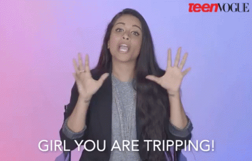 Girl You Are Tripping! GIF - Lilly Singh Girl You Are Tripping Teen Vogue GIFs