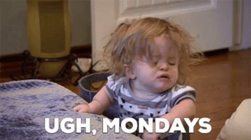 Monday I Hate Monday GIF - Monday I Hate Monday Ugh GIFs