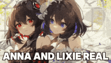 anna and lixie real are the names of the two anime characters
