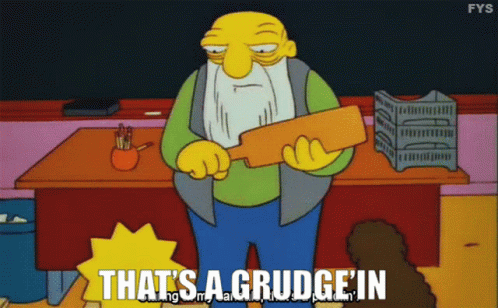 Thats A Grudge Grudge GIF - Thats A Grudge Grudge GIFs