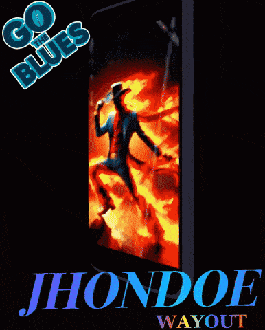 a poster for jhondoe wayout shows a man in a suit surrounded by flames