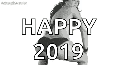 a black and white photo of a woman in a bikini with the words `` happy 2019 '' written on it .