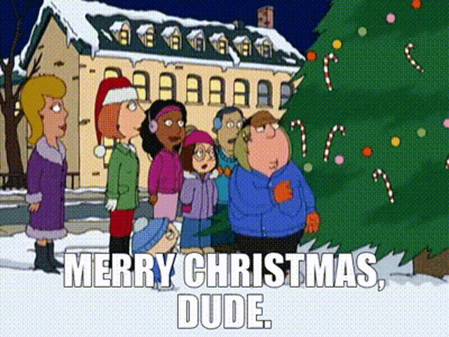 a group of people standing in front of a christmas tree with the words merry christmas dude written below them