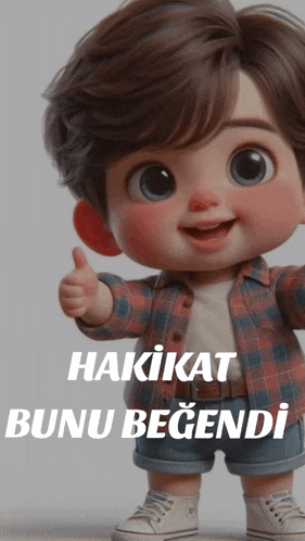 a cartoon baby giving a thumbs up with the words hakikat bunu begendi