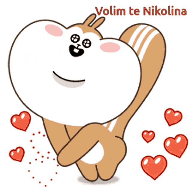 a picture of a squirrel with hearts around it and the words volim te nikola above it