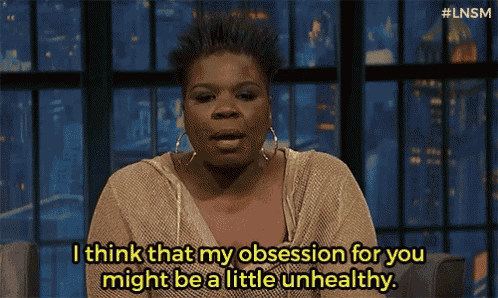 a woman is talking about her obsession for you might be a little unhealthy