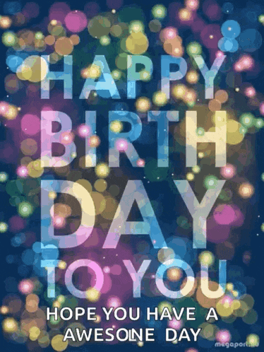 a colorful birthday card says happy birthday to you