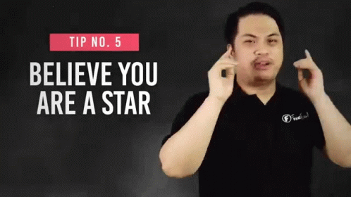 Believe You Are A Star Be Convinced You Are A Star GIF - Believe You Are A Star Be Convinced You Are A Star Believe You Are The Star Of The Show GIFs