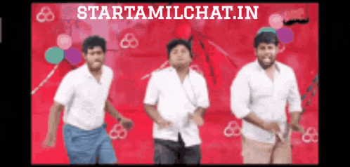 three men are dancing in front of a red background with the website starttamilchat.in