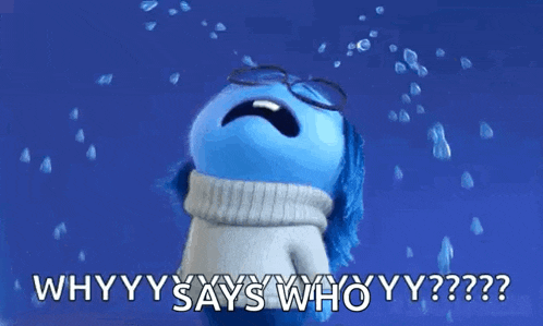 a blue cartoon character from inside out is crying and says why yy says who yy ?