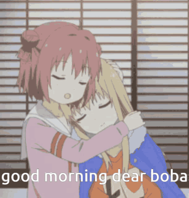 two anime girls hugging each other with the words good morning dear boba on the bottom