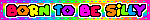 a rainbow colored sign that says born to be sissy