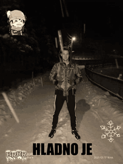 a black and white photo of a man in the snow with the words hladno je above him