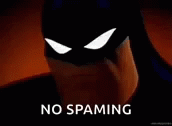 No Spamming Batman GIF - No Spamming Batman GIFs