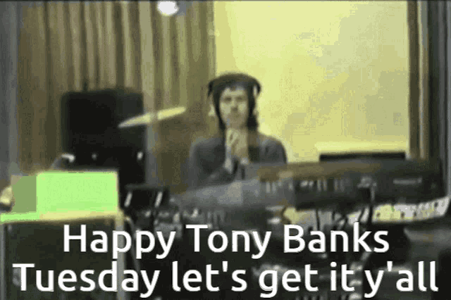 a man playing drums with the words happy tony banks tuesday let 's get it y 'all
