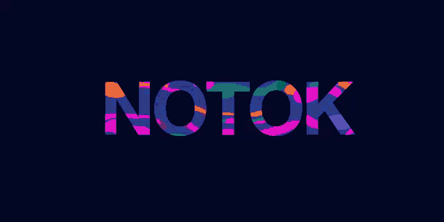 the word notok is displayed in colorful letters on a dark background